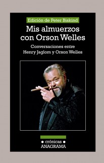Mis almuerzos con Orson Welles  - 