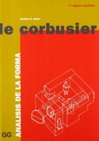 Le Corbusier. Análisis de la forma - 