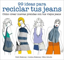 99 ideas para reciclar tus jeans - 
