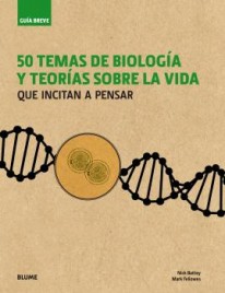 50 temas de biología y teorías sobre la vida - 