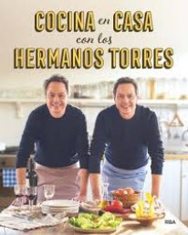 Cocina en casa con los hermanos Torres - 