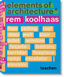 Koolhaas. Elements of Architecture - 