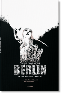 Night Falls on the Berlin of the Roaring Twenties - 