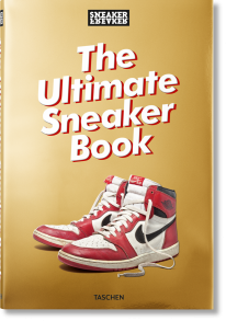 Sneaker Freaker. The Ultimate Sneaker Book - 
