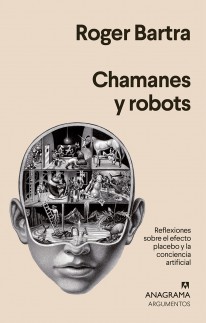 Chamanes y robots - 
