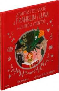 El fantástico viaje de Franklin y Luna en el libro de cuentos - 