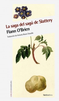 La saga del sagú de Slattery La saga del sagú de Slattery - Flann O'brien