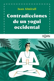 Contradicciones de un yogui occidental - 