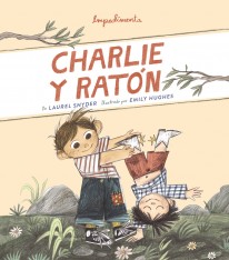 Charlie y Ratón - 
