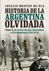 Historia de la Argentina olvidada Tomo II - 