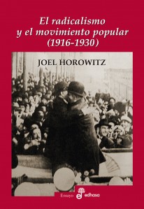 El radicalismo y el movimiento popular (1916-1930) - 