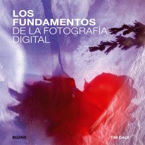 Los fundamentos de la fotografía digital - 