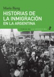 Historias de la inmigracion en la Argentina