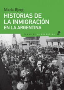 Historias de la inmigracion en la Argentina - 