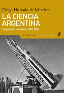 La ciencia argentina - 