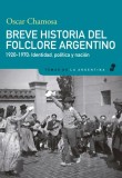 Breve historia del folclore argentino (1920-1970)