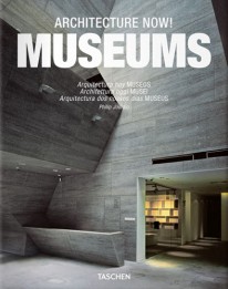 Architecture now! Museums - 