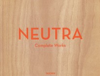 Neutra. Complete Works - 