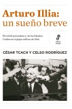 Arturo Illia: un sueño breve