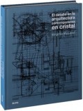 El detalle en la arquitectura contemporánea en cristal