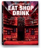 Architecture Now! Eat Shop Drink