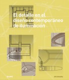 El detalle en el diseño contemporáneo de iluminación