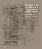 El detalle en la arquitectura contemporánea de hormigón