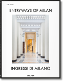 Entryways of Milan – Ingressi di Milano