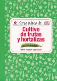 Curso básico de Cultivo de frutas y hortalizas