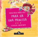 Para ser una princesa