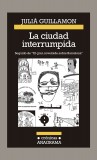 La ciudad interrumpida