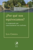 ¿Por qué nos equivocamos?