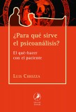 ¿Para qué sirve el Psicoanálisis?