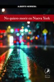 No quiero morir en Nueva York