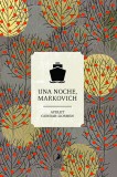 Una noche, Markovich