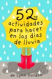 52 actividades para hacer en los días de lluvia