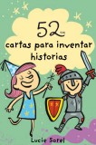 52 ideas para inventar historias