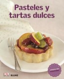 Pasteles y tartas dulces