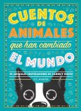 Cuentos de animales que han cambiado el mundo