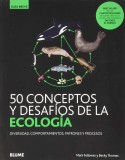 50 conceptos y desafíos de la ecología