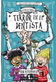 Terror en el dentista