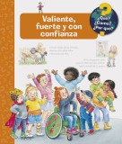 Valiente, fuerte con confianza