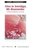 Dios le bendiga, Mr. Rosewater