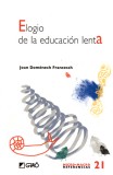 Elogio de la educacion lenta