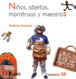 Niños, objetos, monstruos, maestros