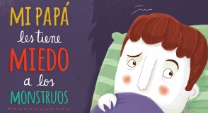 Libro: "Mi papá les tiene miedo a los monstruos". Entrevista con su autor, Leandro Katz.