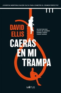 Caerás en mi trampa - David Ellis