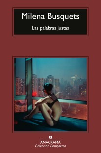 Las palabras justas - Milena Busquets