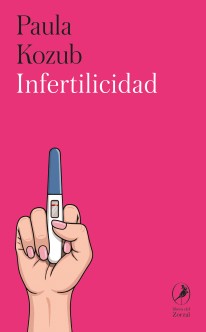 Infertilicidad - Paula Kozub