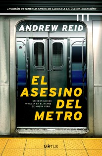 El asesino del metro - Andrew Reid